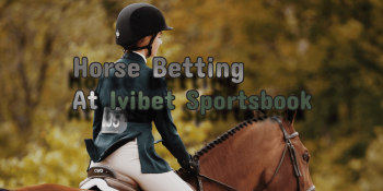 Horse Betting At Ivibet Sportsbook – You Can Bet On Horses Today!