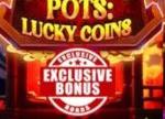 Unlock the Vault with the Exclusive Prosperity Pots: Lucky Coins Bonus at Everygame Casino