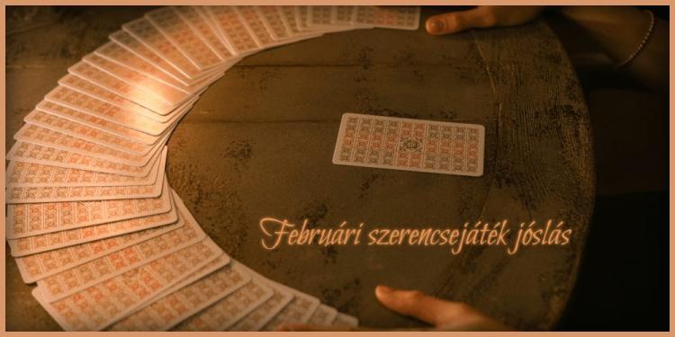 Februári szerencsejáték jóslás – Három kártyás Magyar tarot jóslás