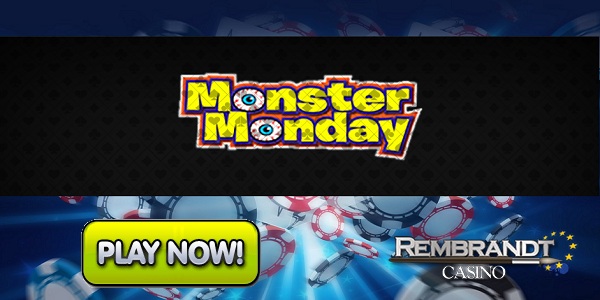 Get €200 on Your First Two Deposits with the Monster Monday Casino Bonus at Rembrandt Casino!