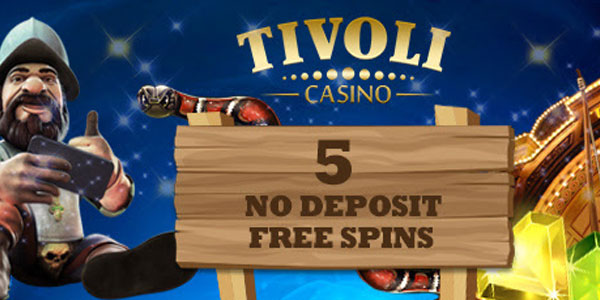 Use Your 5 No Deposit Free Spins Bonus Code this Week at Tivoli Casino!