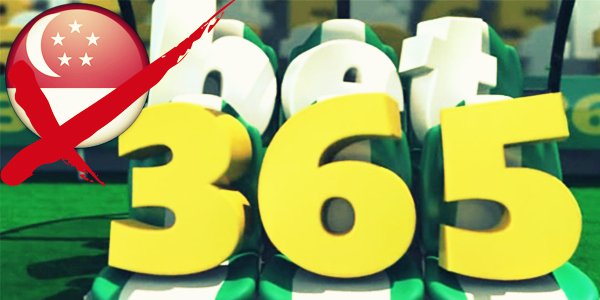 Bet365 Shuts Down Operations as Government Bans Betting in Singapore