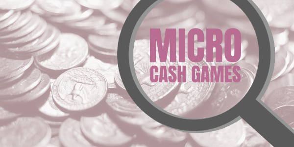 Where to Play Low Stakes, Micro Cash Games Without Depositing?