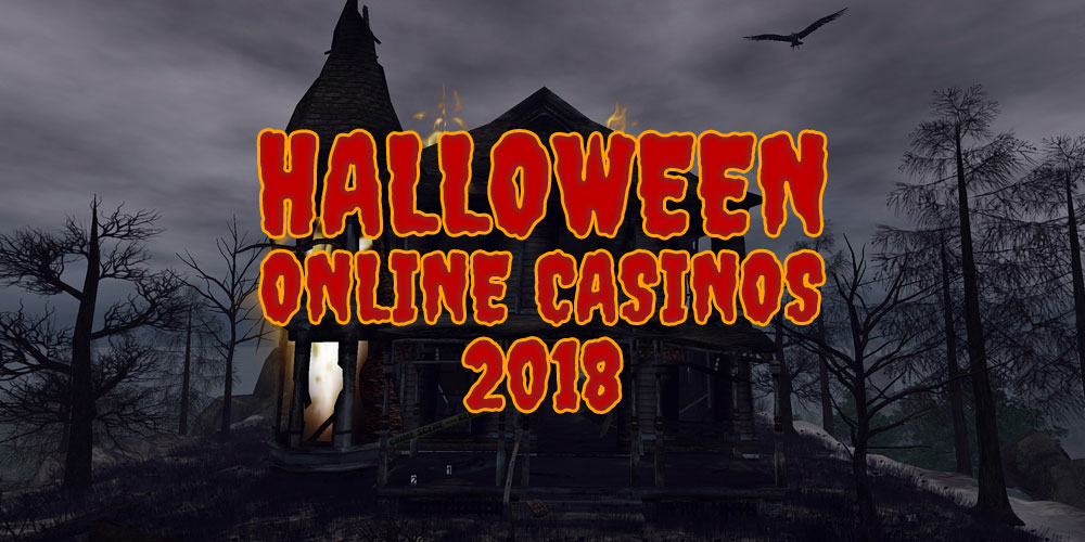 Top 5 Best Halloween Online Casinos in 2018