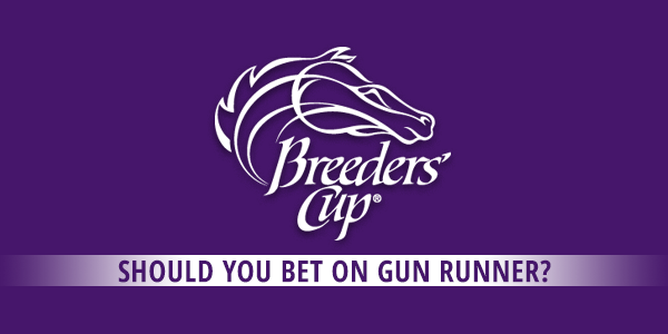Bet On Gun Runner To Win The Breeders Cup Classic