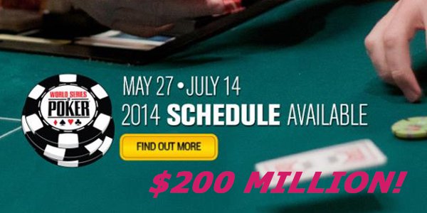 Bigger Than Ever: 7 Reasons Why the 2014 WSOP Could Be the Biggest Poker Tour so Far
