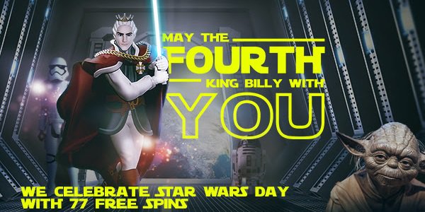 Star Wars Day Promos at King Billy Casino Give You 77 Free Spins