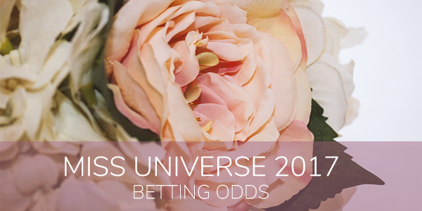 Miss Universe 2017 Betting Odds with Help from Miss Philippines