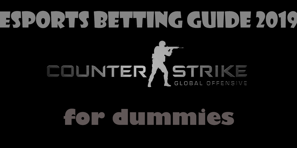 eSports Betting Guide 2019 for Dummies