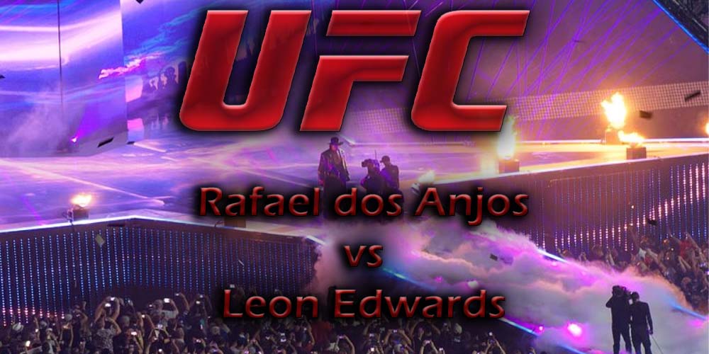 Rafael dos Anjos vs Leon Edwards Betting Odds