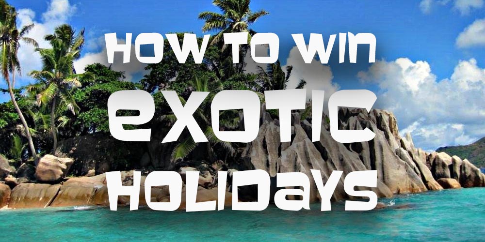 Win Exotic Holidays with EU Casino