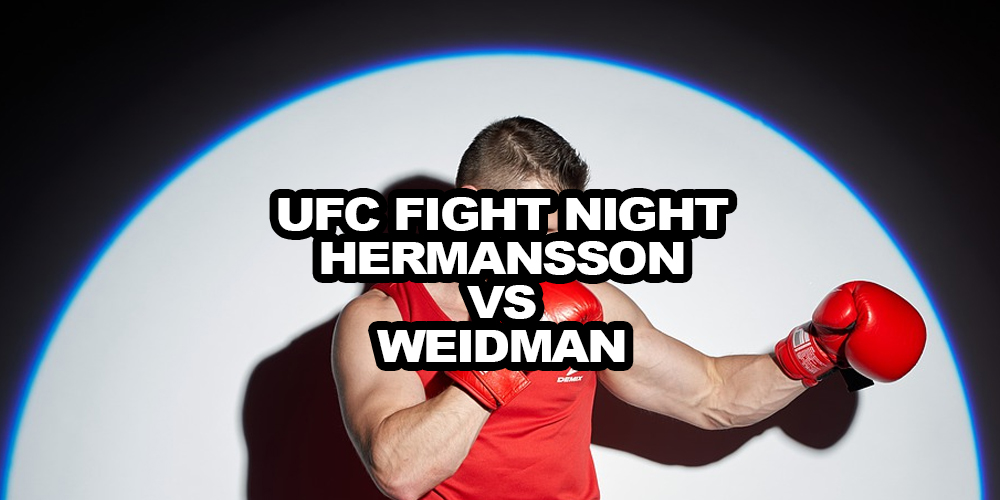 UFC Fight Night 174 Bets – Hermansson vs Weidman