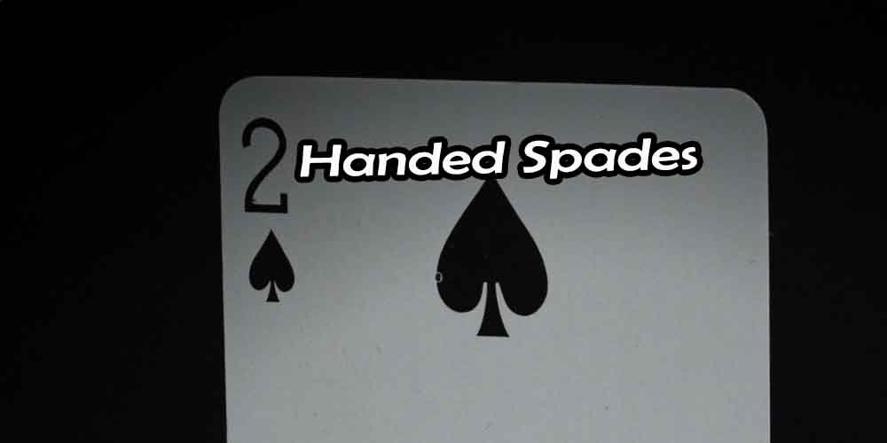 Play Two Handed Spades