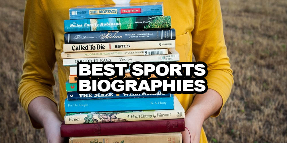 Best Sports Biographies of All Time