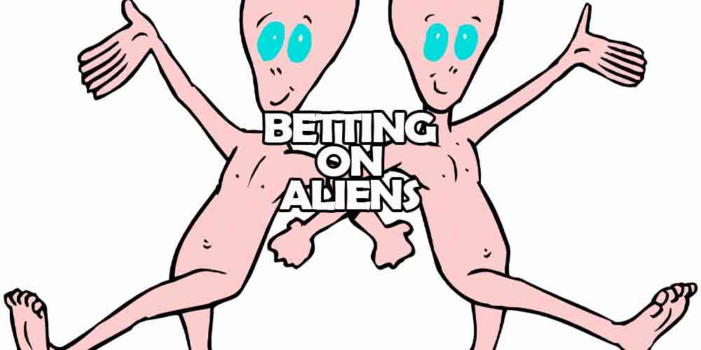 Betting On Aliens: Have You Seen The UFO?