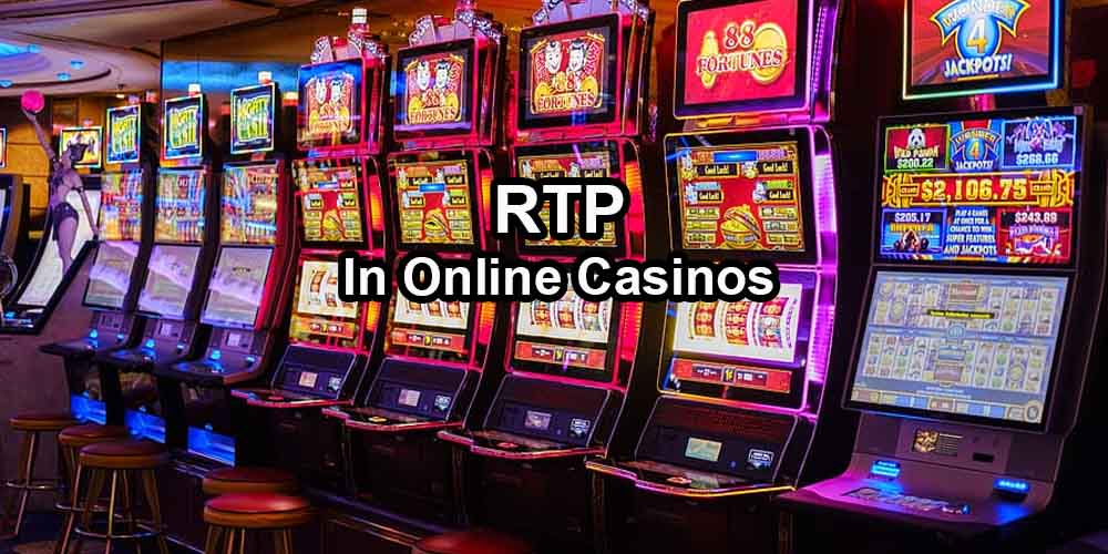 RTP In Online Casinos