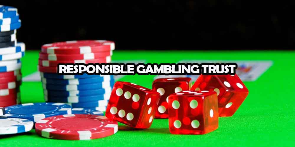 What is Responsible Gambling Trust? – Programs For Safe Gambling Experience