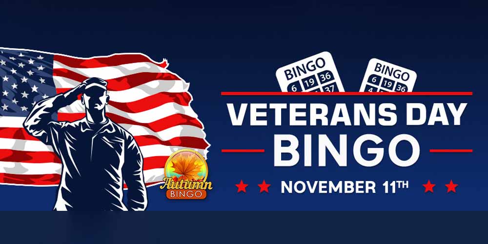 Veterans Day Bingo at BingoSpirit – $11/$11/$11 Games Wait For You