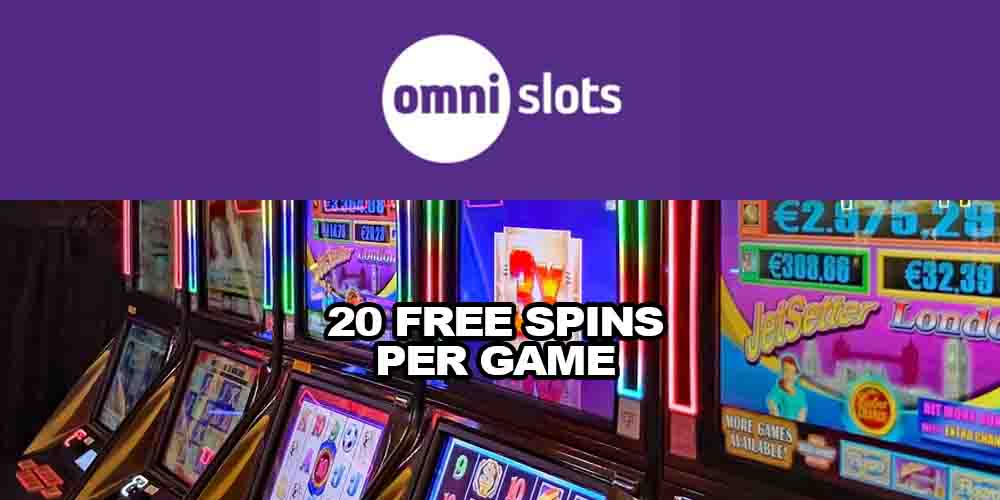 20 Free Spins per Game: Take Part and Win With Omni Slots