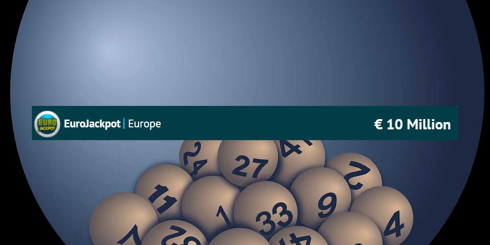 Eurojackpot Lottery Online Purchase: Kicks off at €10 Million