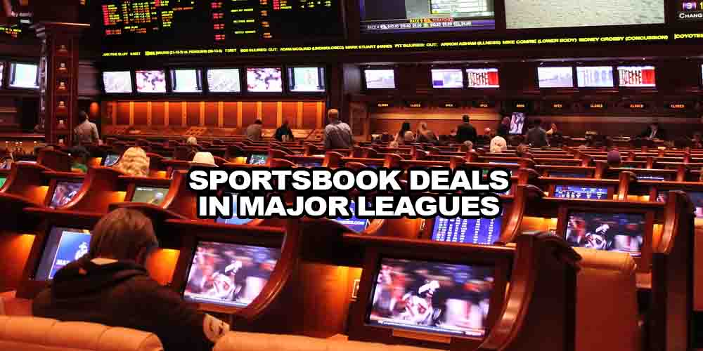Sportsbook Deals in Major Leagues The Top 5 GamingZion
