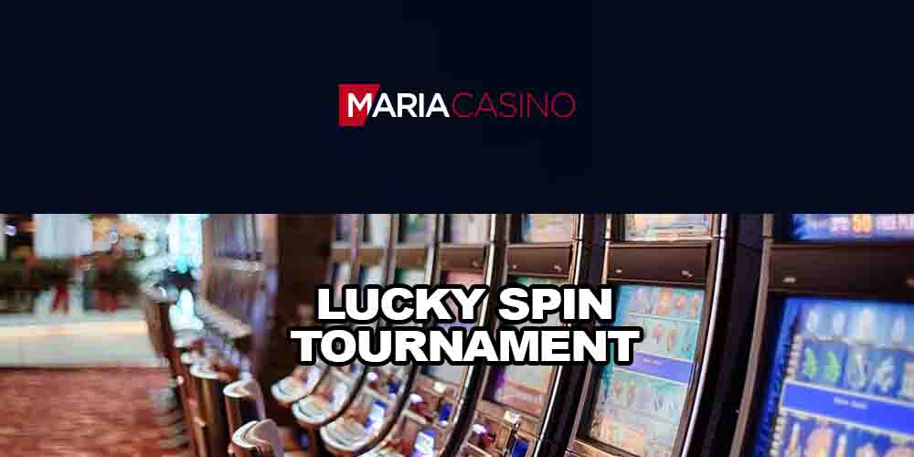 Lucky Spin Tournament: Win Each Week’s €5,000 Top Prize