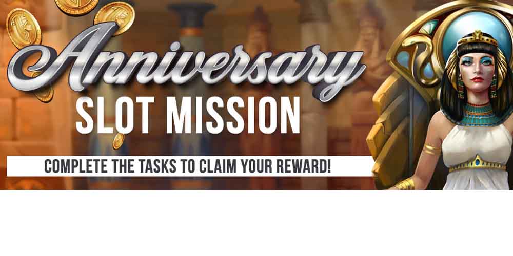 Anniversary Slot Mission: Complete the Task to Claim Your Reward