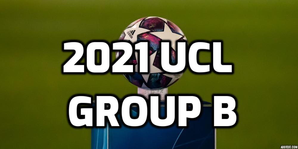 2021 UCL Group B Predictions and Odds