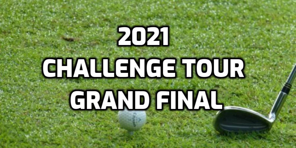 2021 Challenge Tour Grand Final Odds and Betting Preview