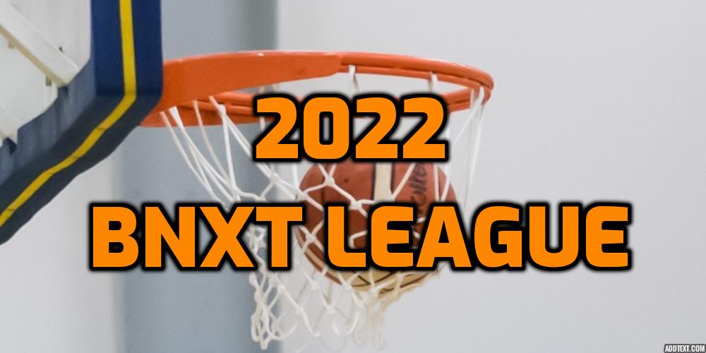 2022 BNXT League Betting Odds​ and Predictions