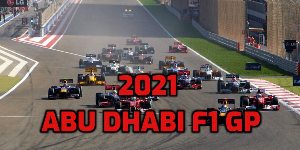 2021 Abu Dhabi F1 GP Predictions: Hamilton For the 8th or Verstappen For the 1st Time?