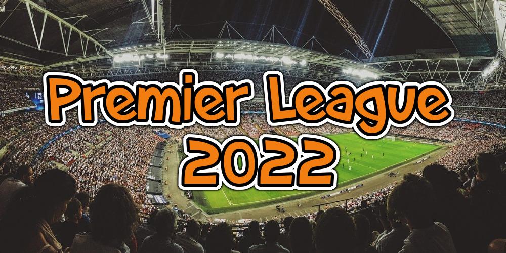 2022 Premier League Special Predictions – City Winning Again?