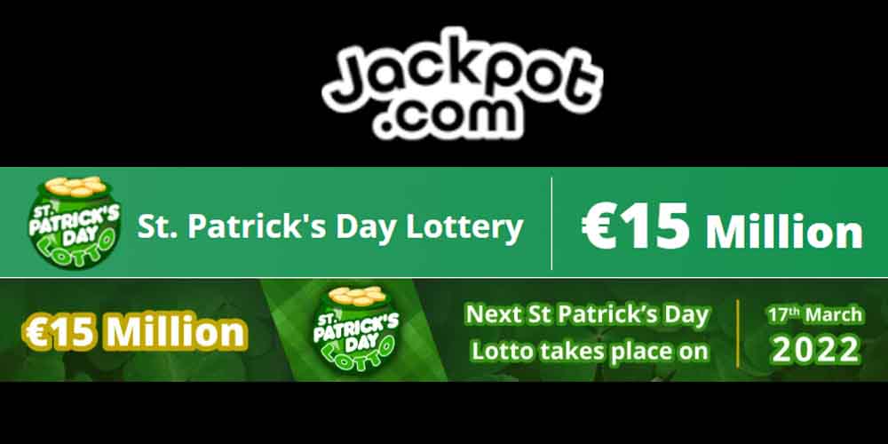 St Patrick’s Day Lottery Draw: Win up to €15 Million