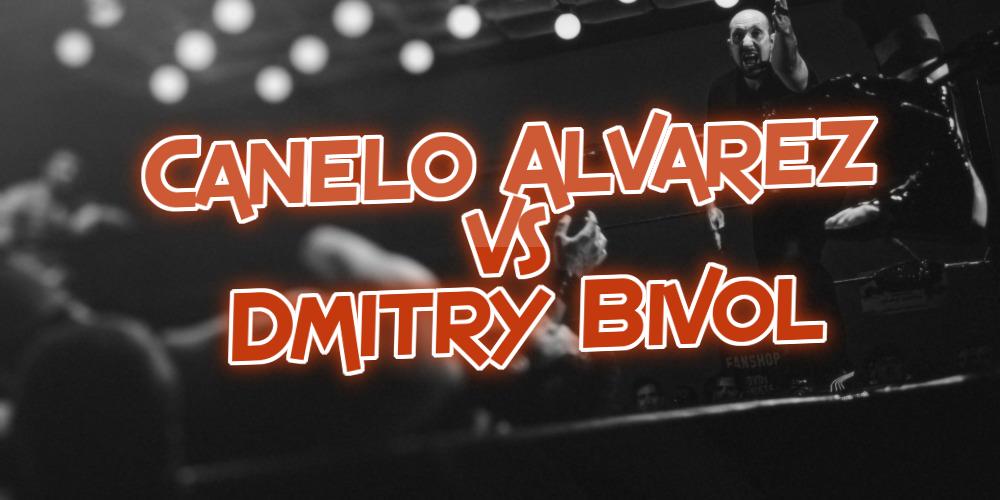 Canelo Alvarez vs Dmitry Bivol Betting Preview and Predictions
