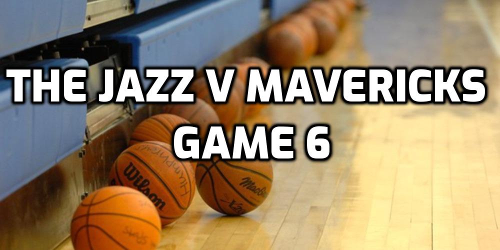 The Jazz v Mavericks Game 6 Predictions Favor Dallas After Huge Win