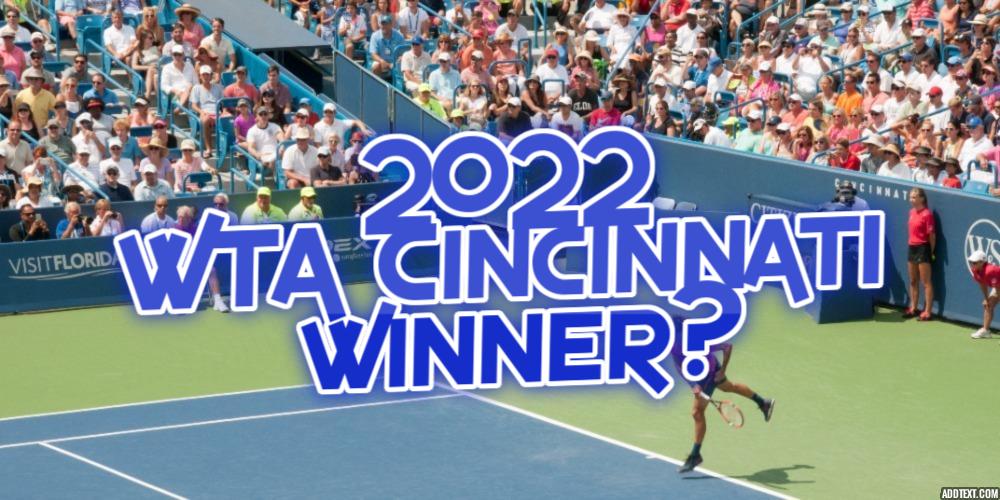 2022 WTA Cincinnati Winner Odds: Swiatek Is the Top Favorite In the Strong Field