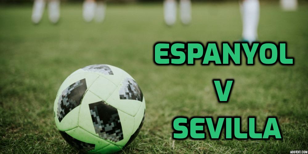 Espanyol v Sevilla Betting Tips