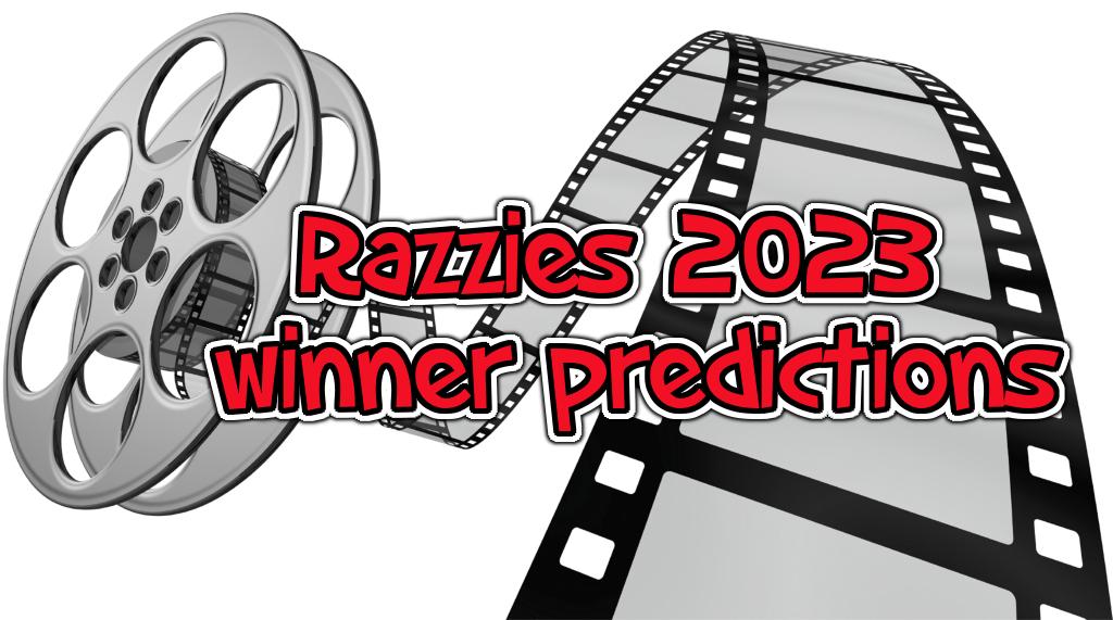 Razzies 2023 Winner Predictions In All Categories 