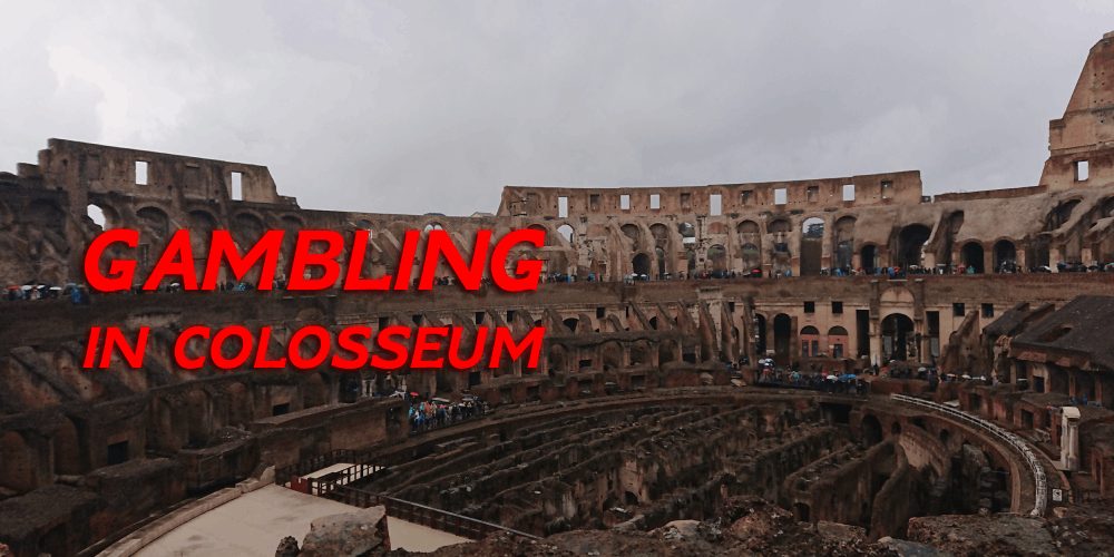 Colosseum hardcore gambling