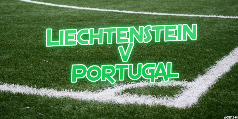 Euro 2024 Qualification Round: Liechtenstein v Portugal Betting Odds 