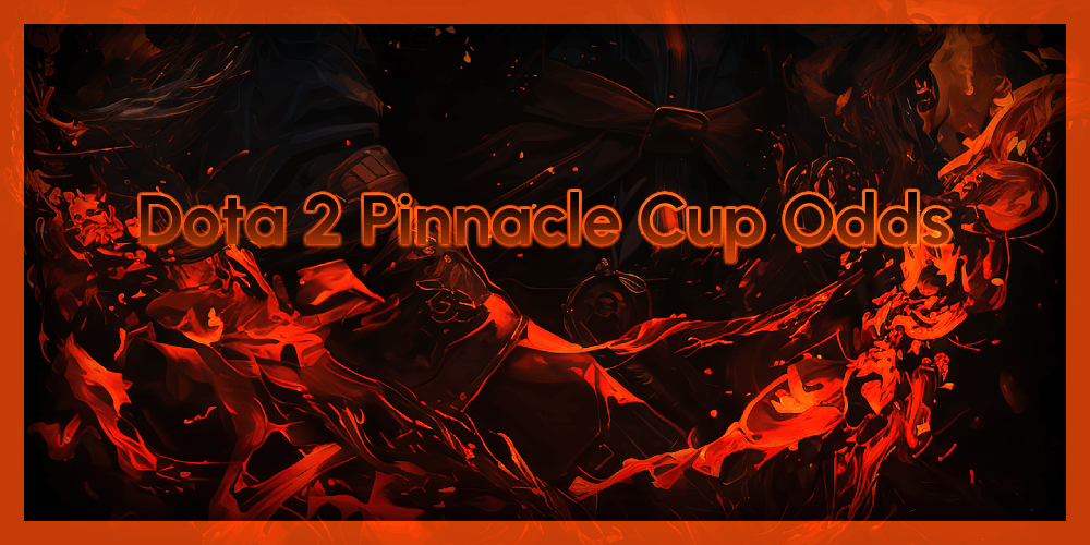 Dota 2 Pinnacle Cup Odds – Bet On The Malta Vibes This Year!