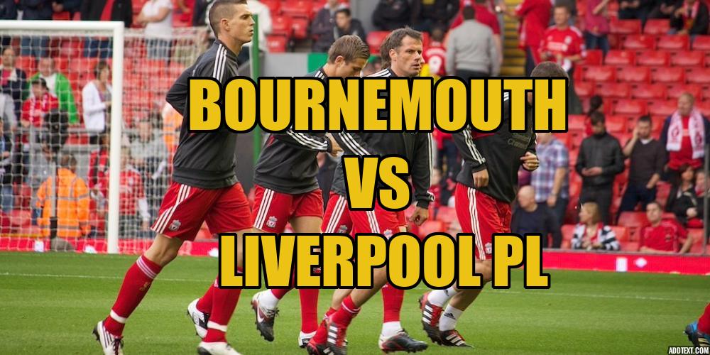 Bournemouth vs Liverpool PL Betting Preview