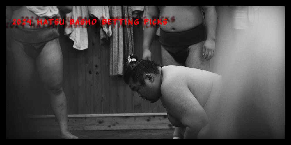 2024 Hatsu Basho Betting Picks – Available Sumo Odds Today