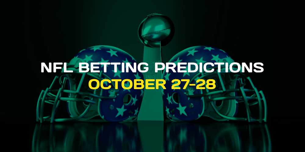 NFL Betting Predictions & Odds For October 24-28 – Wager Today!
