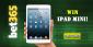 Fancy Winning An Ipad Mini ? Then Head On Over To Bet365 Casino Today