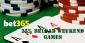 Entertain Yourself at the 25% Reload Weekend Games at Bet 365 Casino