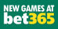 New Games at Bet365 Casino by Greentube