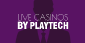 Playtech Live Casino Games for High Rollers and Regular Players