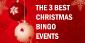Top 3 Christmas Bingo Events