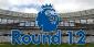 Bet on Premier League Round 12